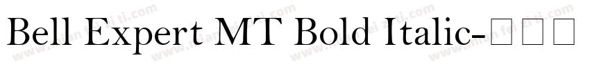 Bell Expert MT Bold Italic字体转换